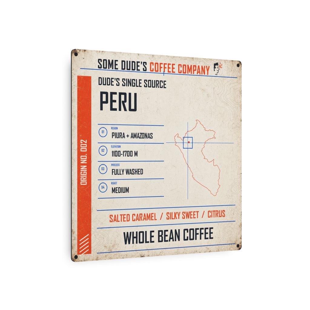 Dude's Single Source Peru No. 002 Vintage Metal Coffee Sign — 12×12