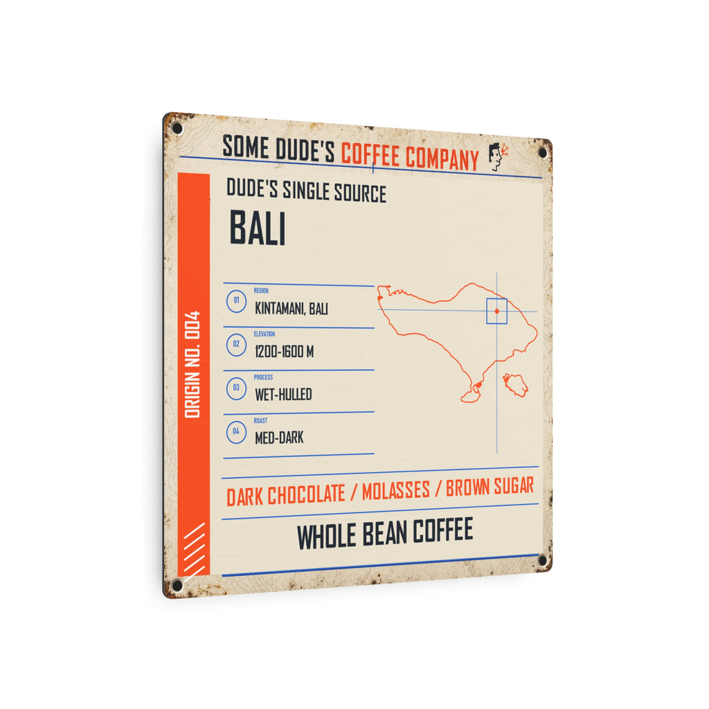Dude's Single Source Bali No. 004 Vintage Metal Coffee Sign — 12×12