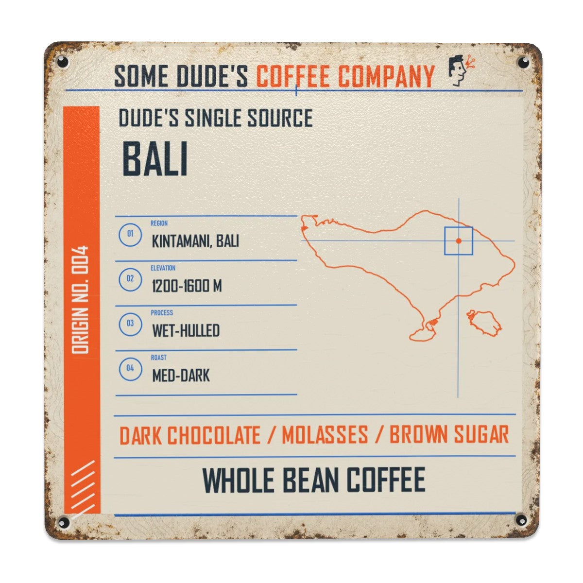Dude's Single Source Bali No. 004 Vintage Tin Coffee Sign — 12×12