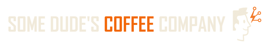 Some Dude's Coffee Company